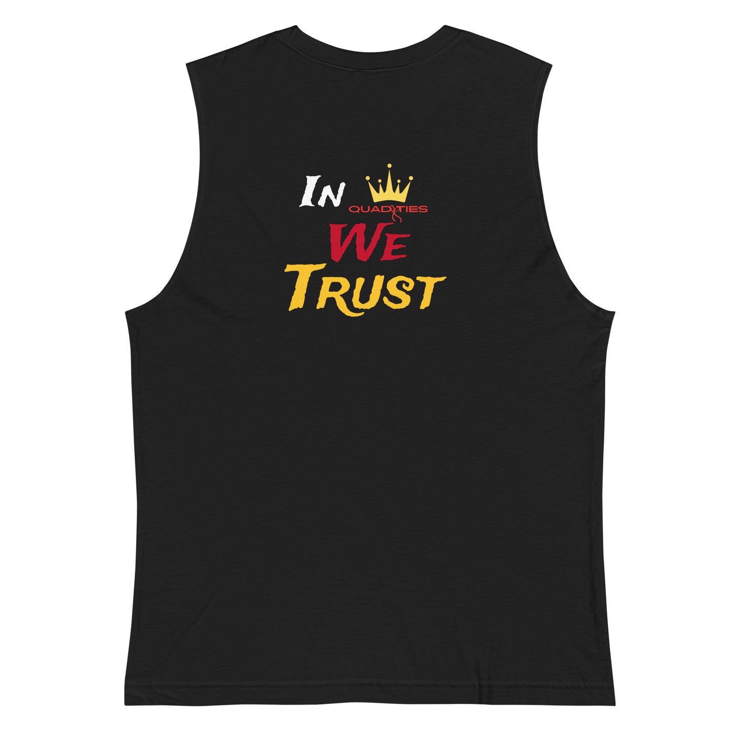 "In QT We Trust" Muscle Shirt