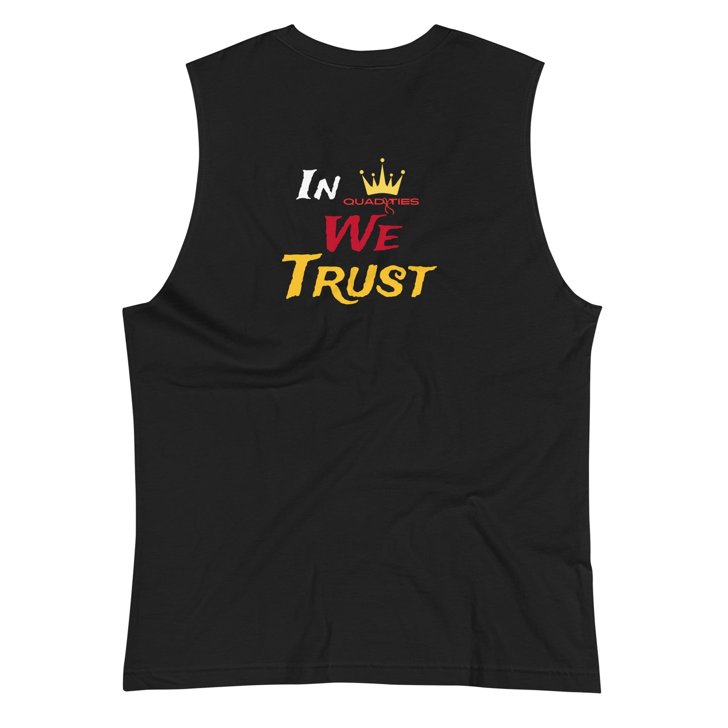 "In QT We Trust" Muscle Shirt
