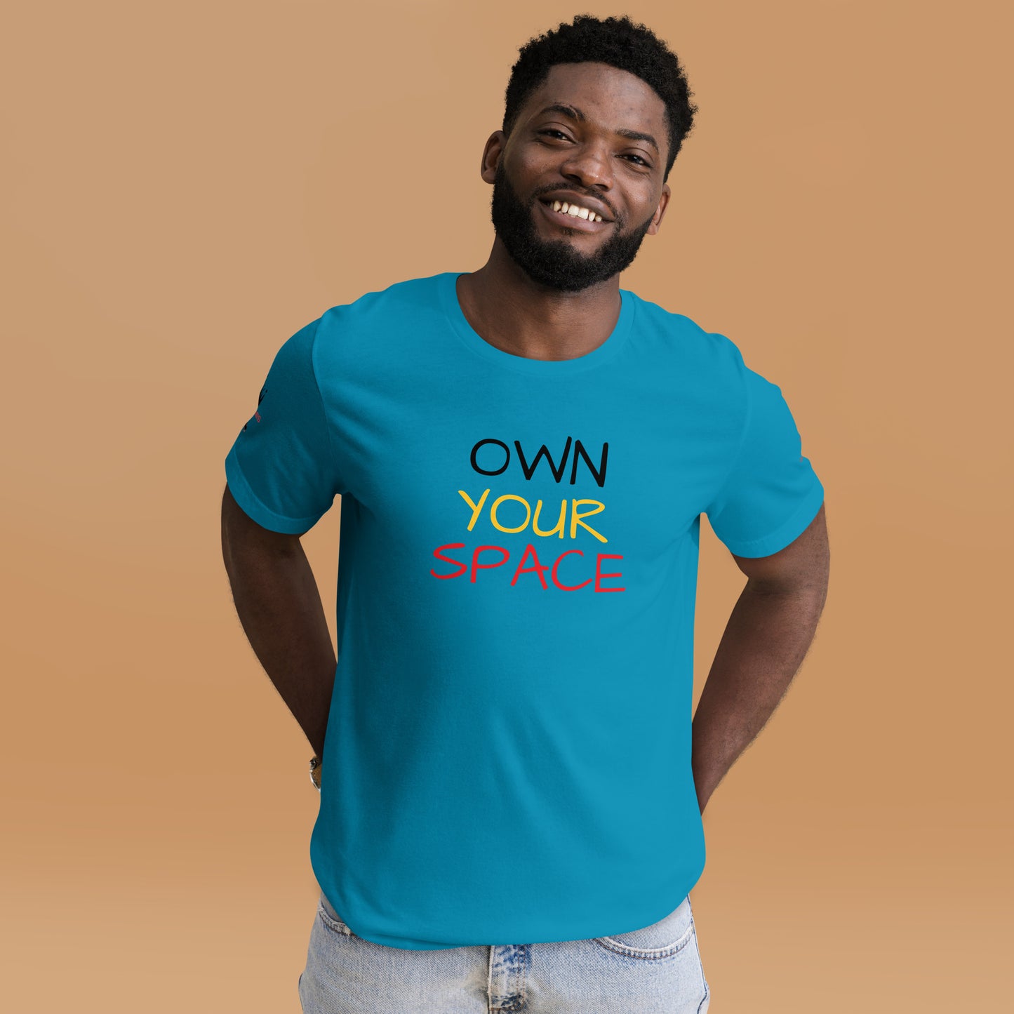 "Own Your Space" Unisex ALT